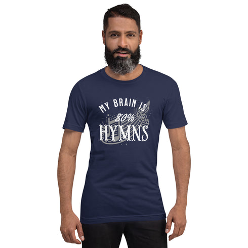 My Brain is 80% Hymns Christian Bible Verse T-Shirt